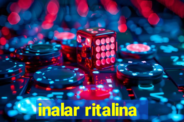 inalar ritalina