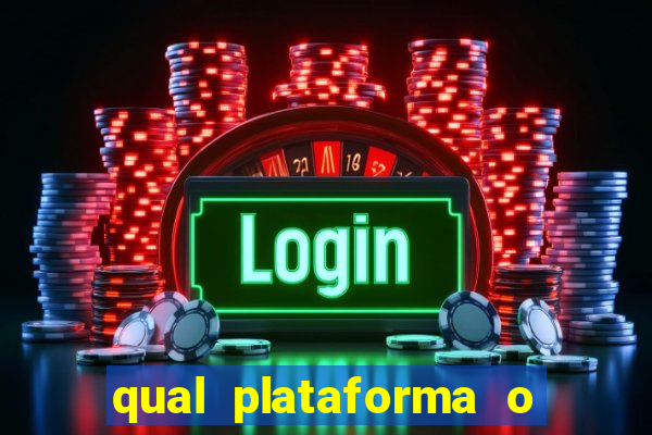 qual plataforma o buzeira joga