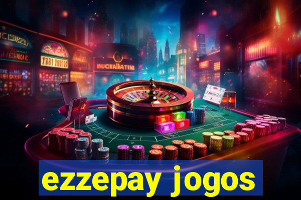 ezzepay jogos