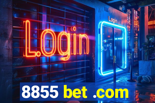 8855 bet .com