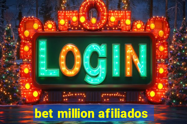 bet million afiliados