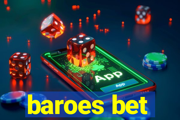 baroes bet