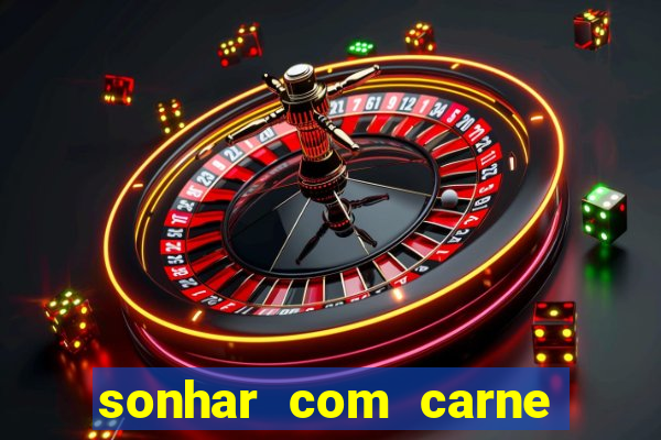 sonhar com carne de porco no jogo do bicho