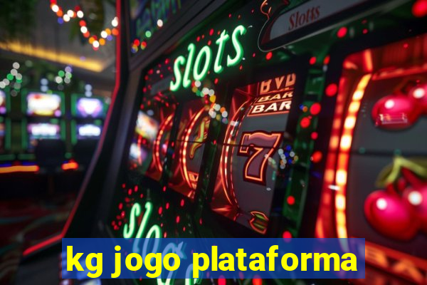 kg jogo plataforma