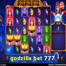 godzilla bet 777