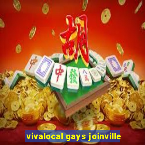 vivalocal gays joinville