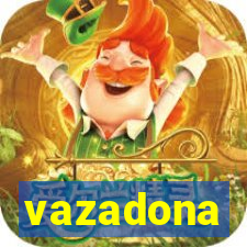 vazadona