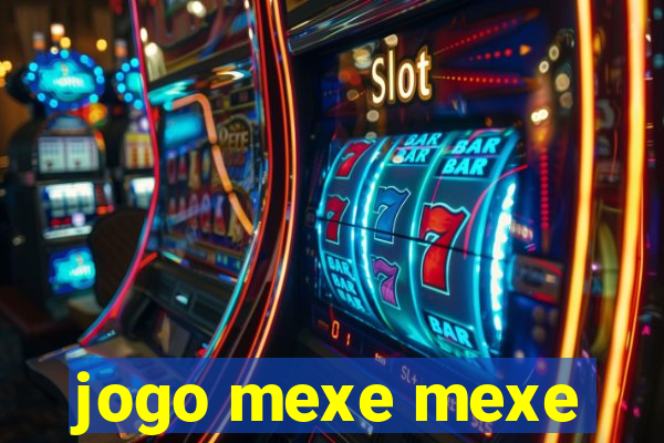 jogo mexe mexe