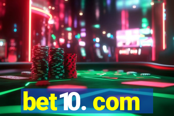 bet10. com