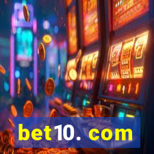 bet10. com