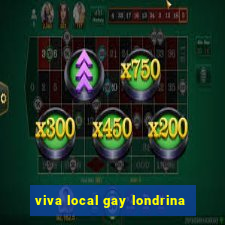 viva local gay londrina