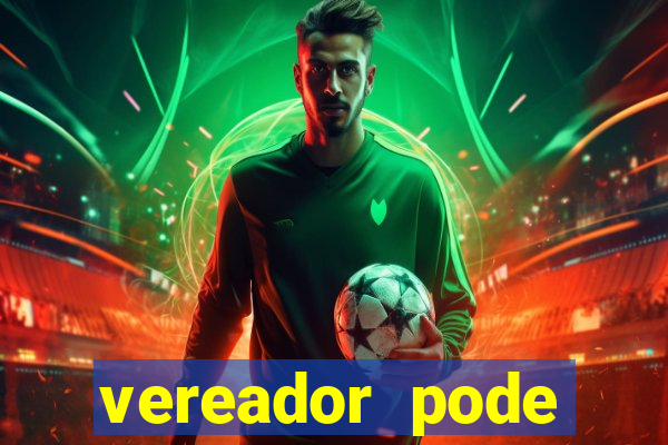 vereador pode patrocinar time de futebol