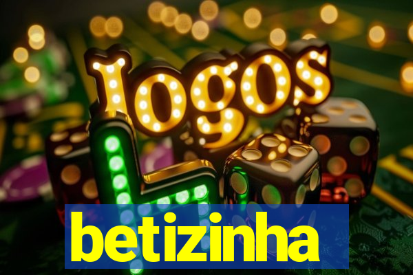 betizinha