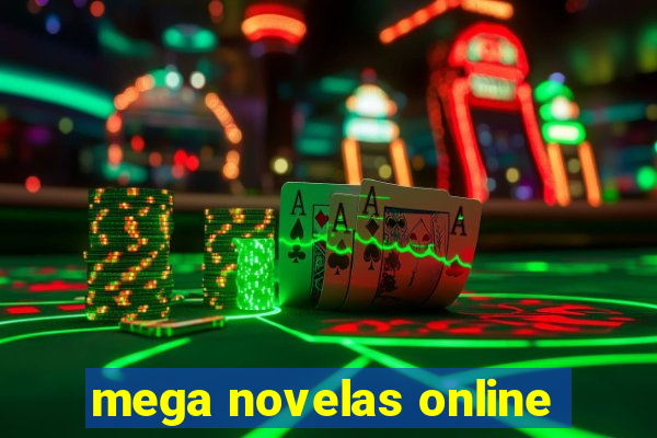 mega novelas online