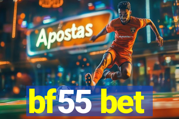 bf55 bet