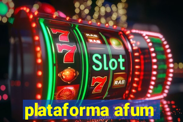 plataforma afum