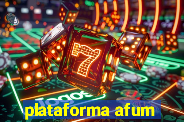 plataforma afum