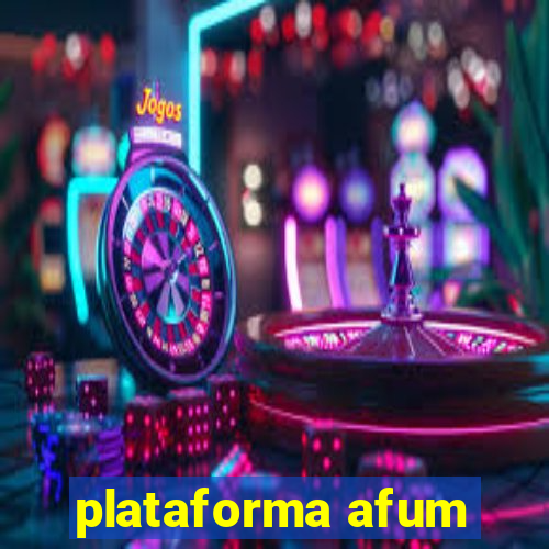 plataforma afum