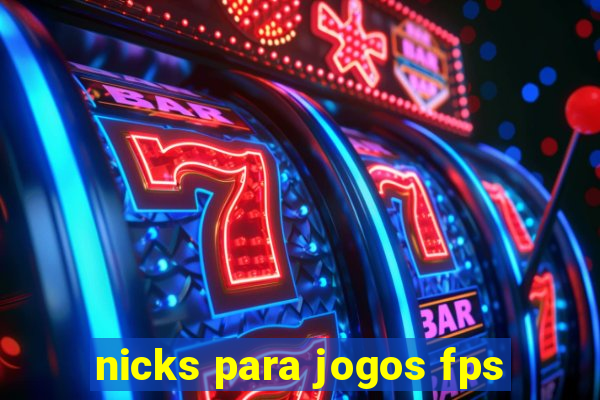 nicks para jogos fps