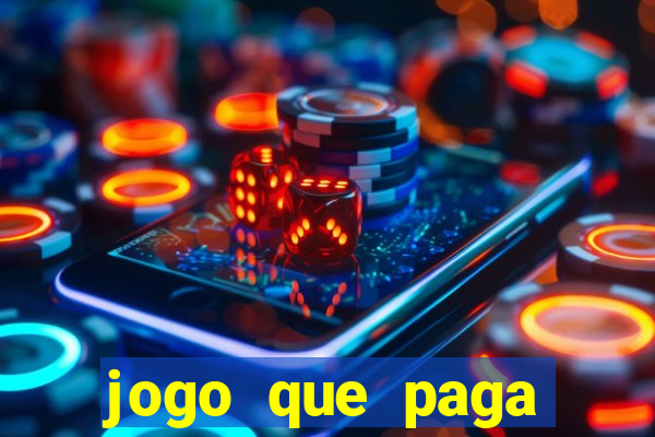 jogo que paga dinheiro sem depositar nada