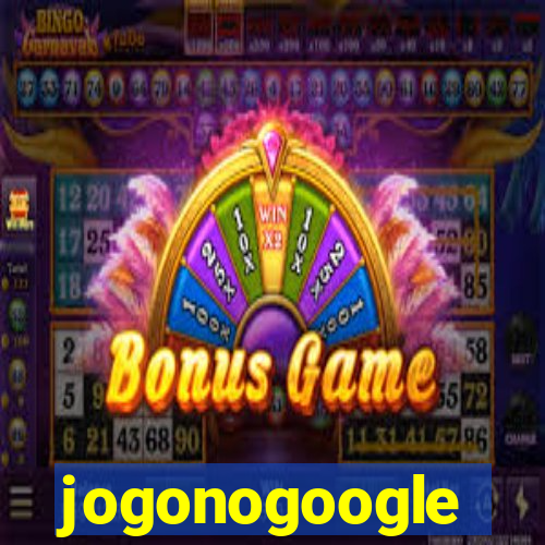 jogonogoogle