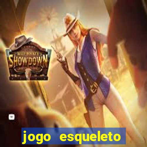 jogo esqueleto explosivo 2