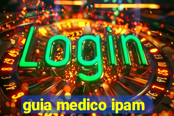 guia medico ipam