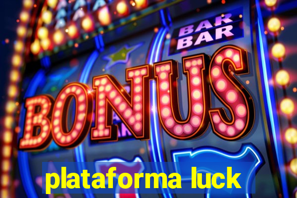 plataforma luck