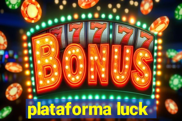 plataforma luck