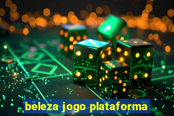 beleza jogo plataforma