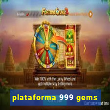 plataforma 999 gems