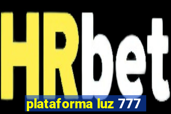 plataforma luz 777