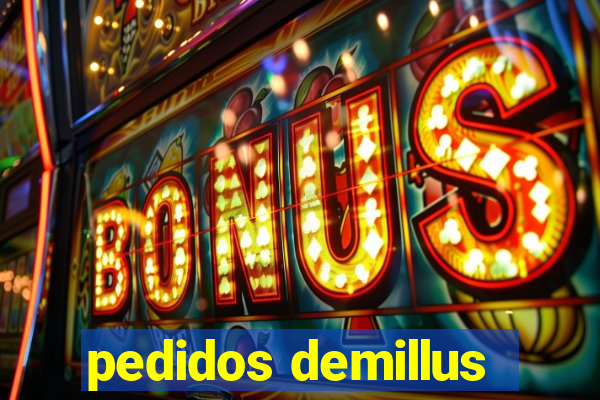 pedidos demillus