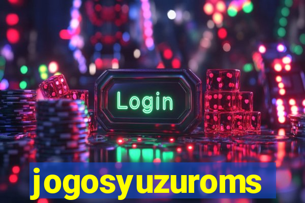 jogosyuzuroms