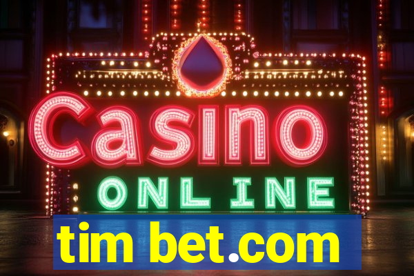 tim bet.com