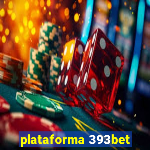 plataforma 393bet