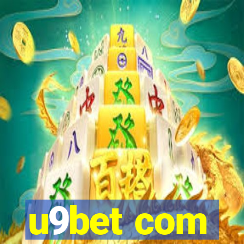 u9bet com