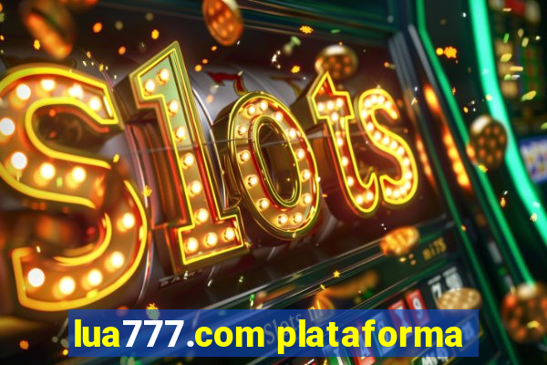 lua777.com plataforma