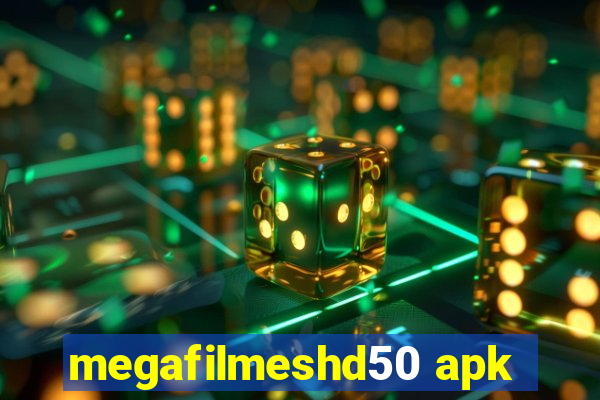 megafilmeshd50 apk