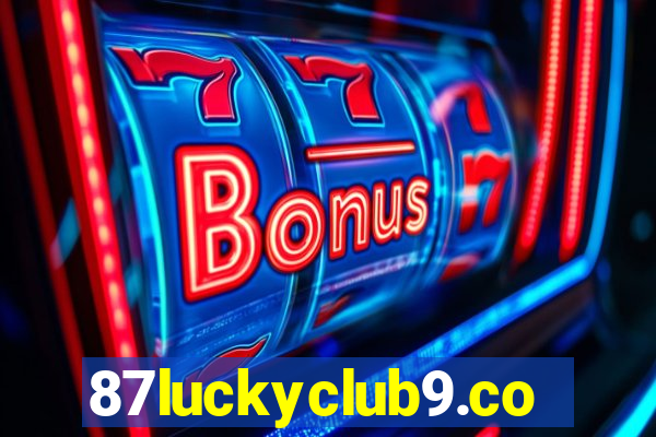 87luckyclub9.com