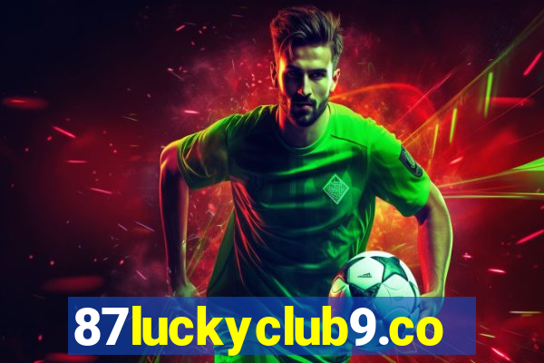 87luckyclub9.com