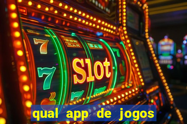 qual app de jogos que ganha dinheiro de verdade