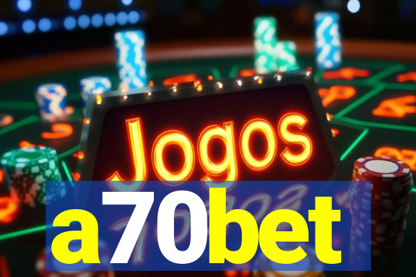 a70bet