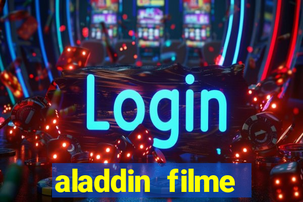 aladdin filme completo drive