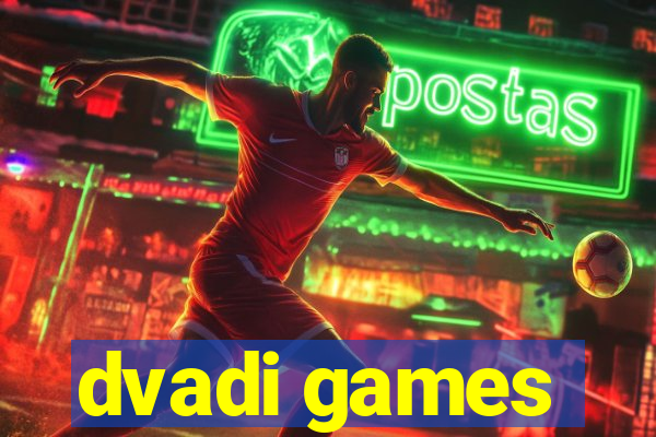 dvadi games