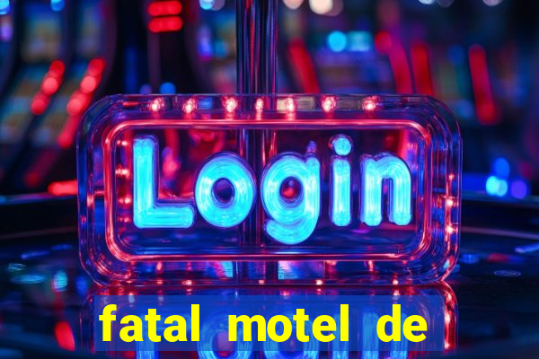 fatal motel de nova mutum