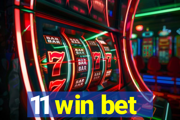 11 win bet