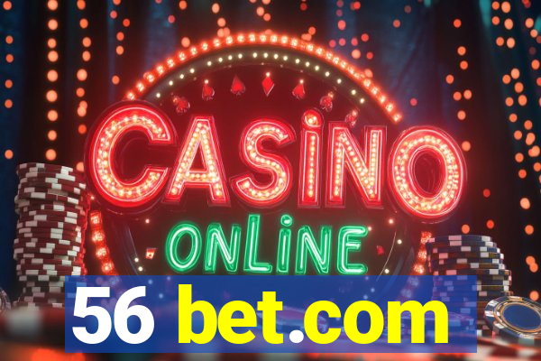 56 bet.com