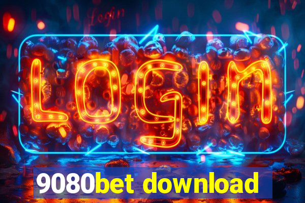 9080bet download