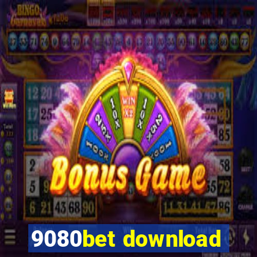 9080bet download